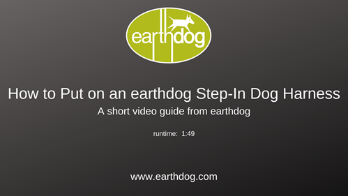 How to Put on an earthdog Step-in Dog Harness